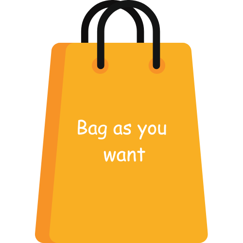 Bag as you want